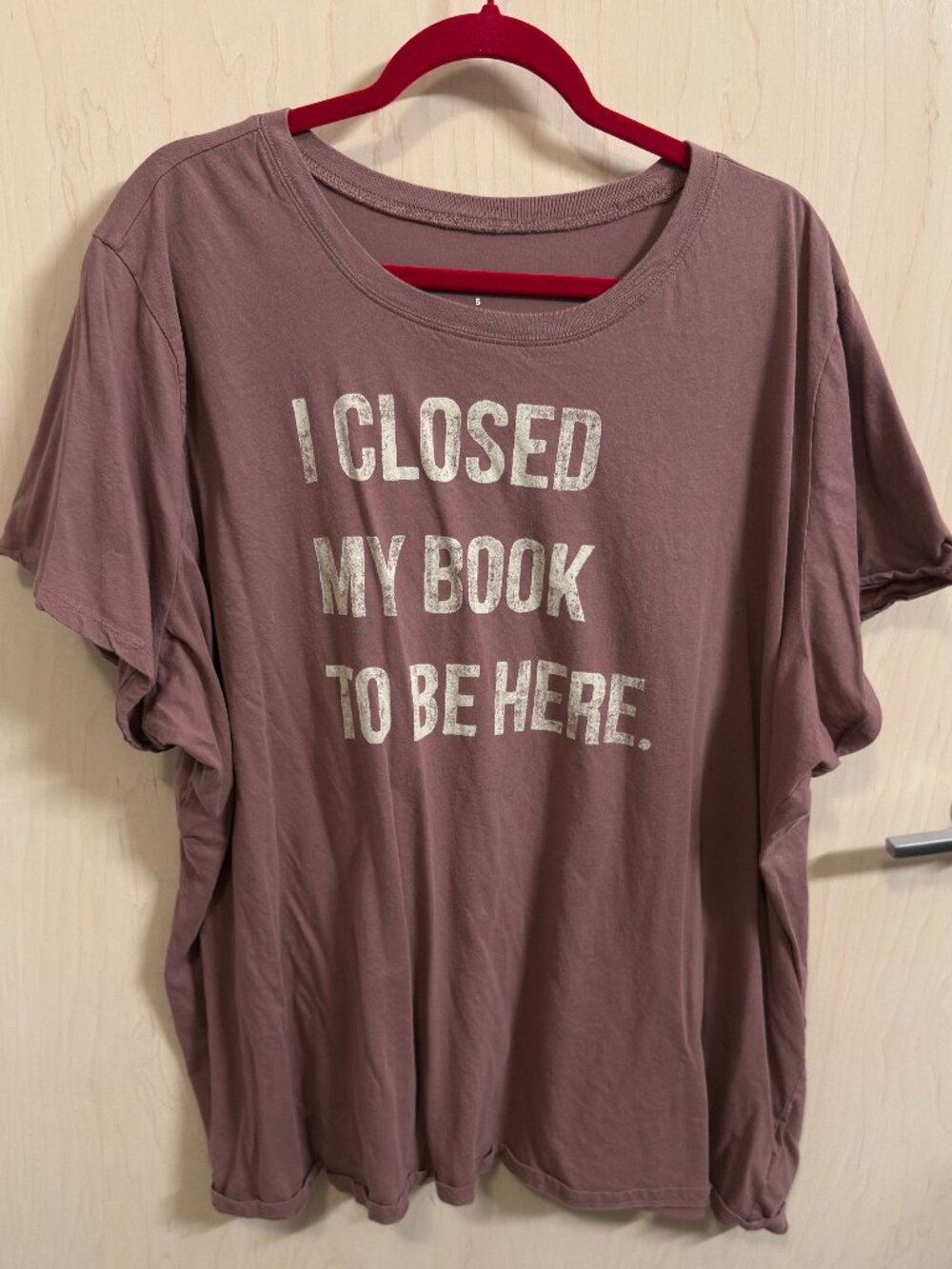 Torrid Tee 5x - I Closed My Book to be Here